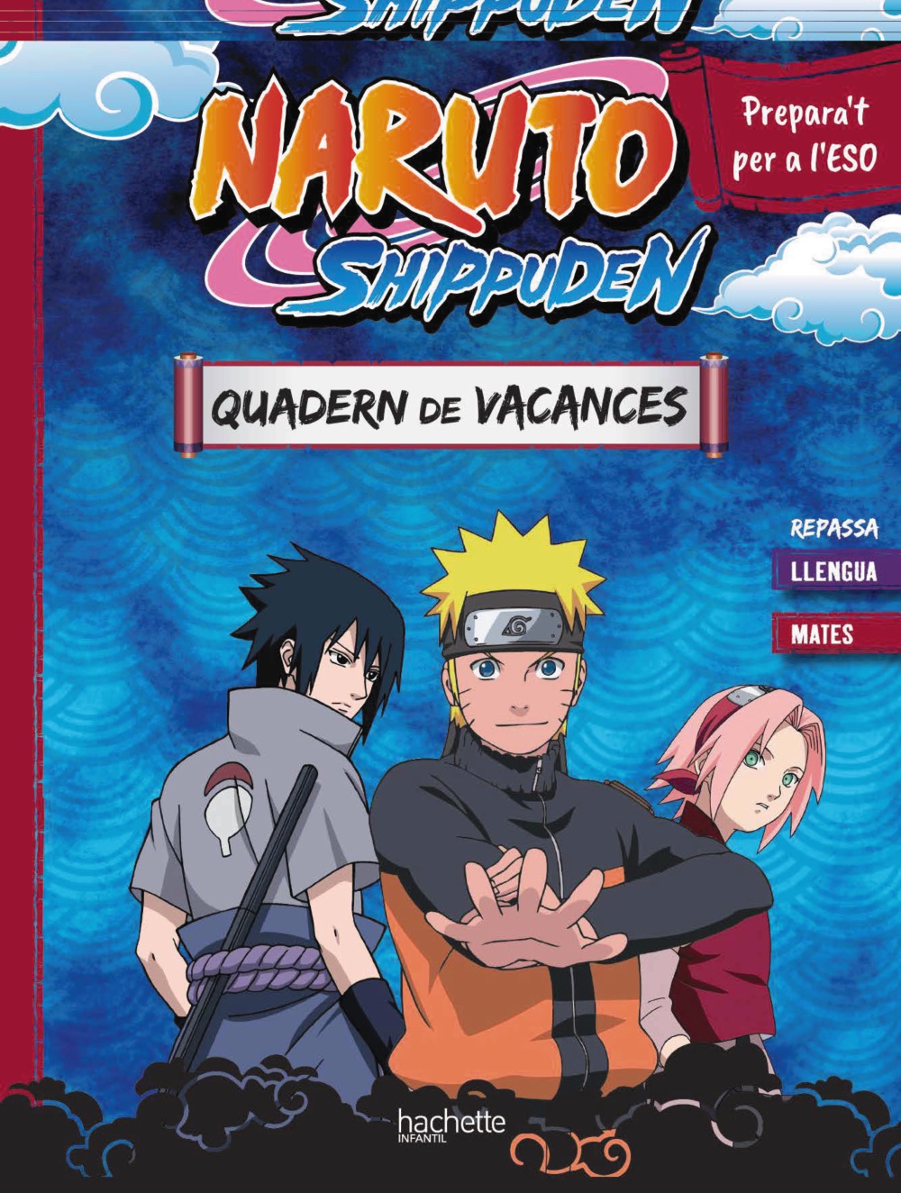Quadern de vacances Naruto. Prepara't per a l'ESO: llengua i mates