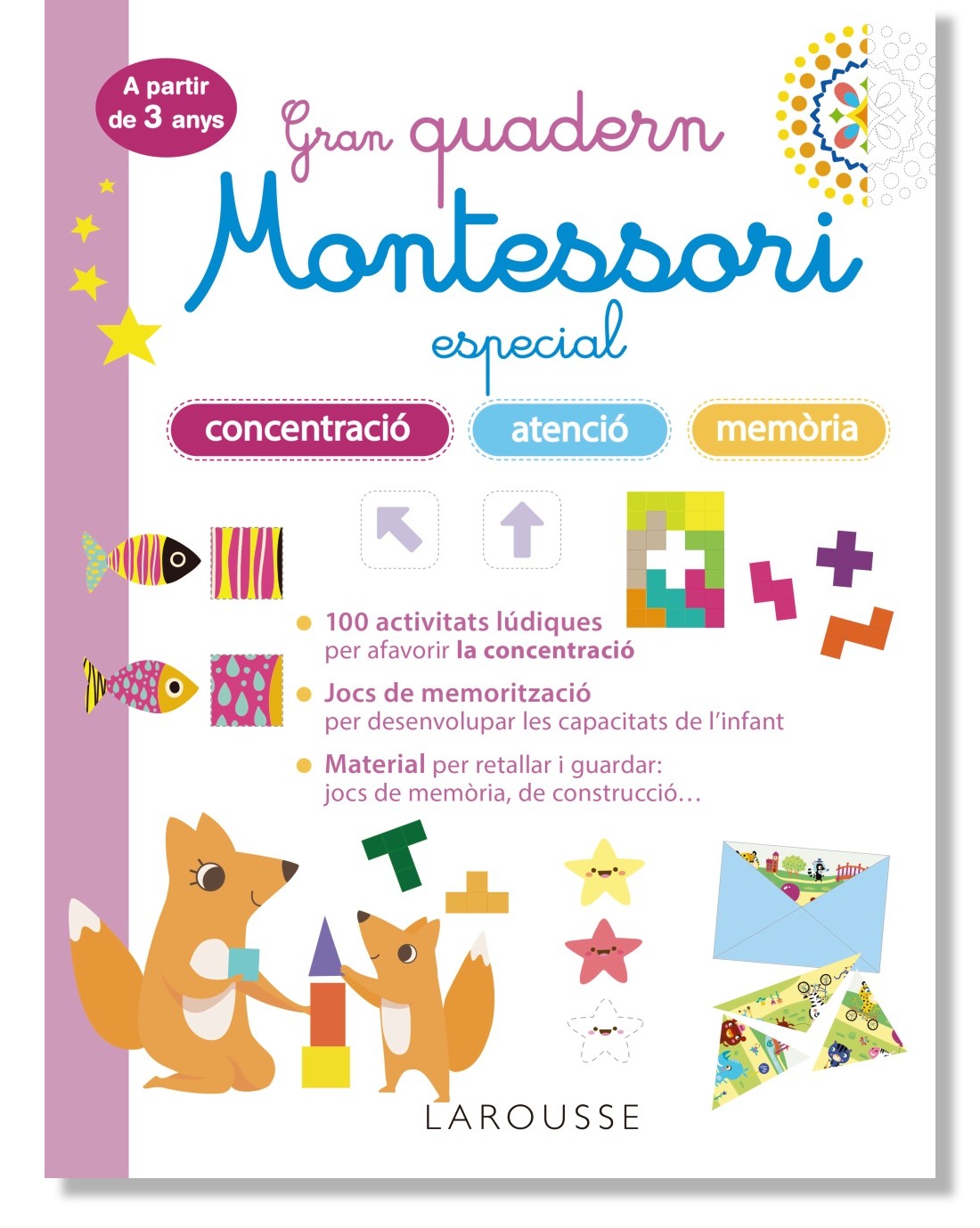 Gran quadern Montessori: concentració, atenció i memòria (3 anys)