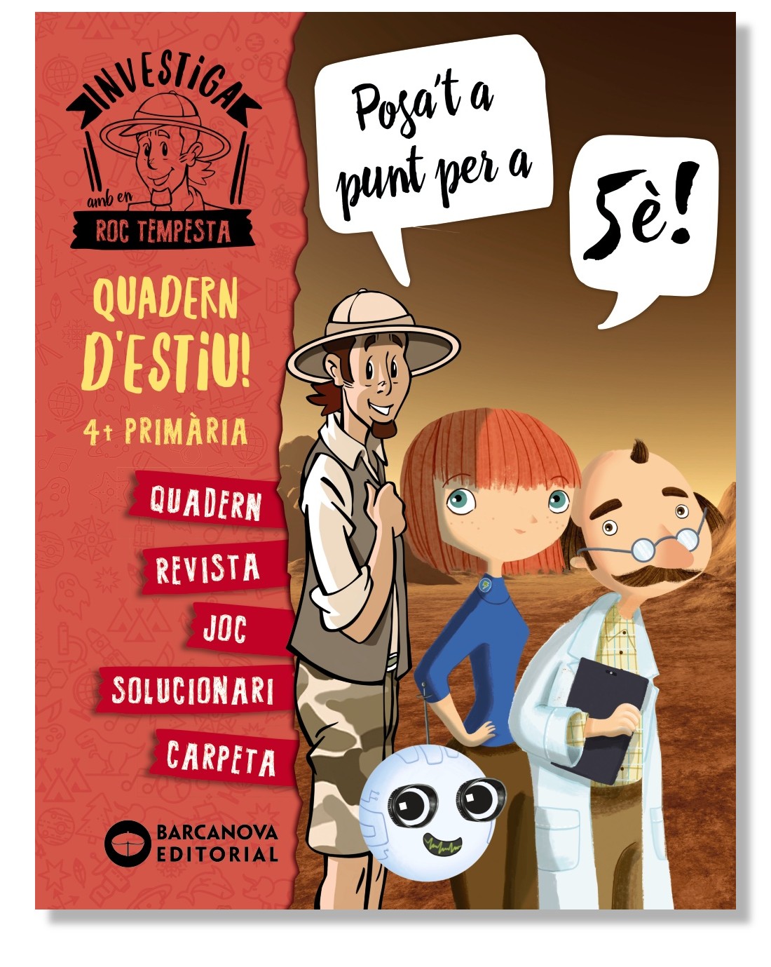 Investiga amb Roc Tempesta 4t. Posa't a punt per a 5è